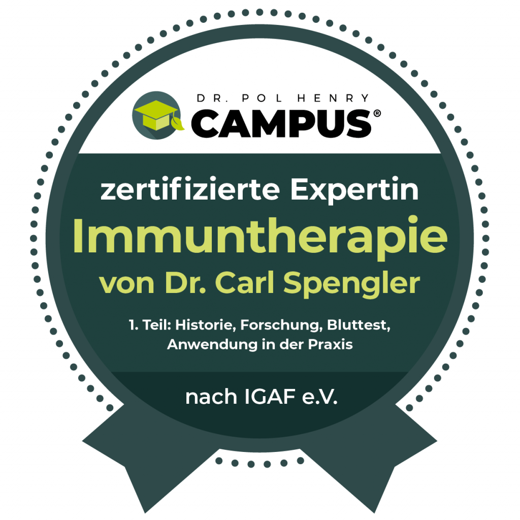 Rundes Abzeichen in Grün mit dem Text 'zertifizierte Expertin Immuntherapie von Dr. Carl Spengler' und 'nach IGAF e.V.' von Heilpraktikerin Katrin Zähle